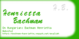 henrietta bachman business card